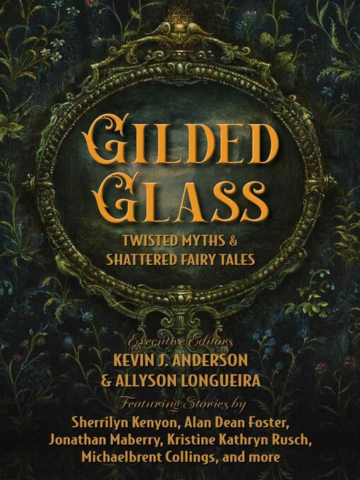 Title details for Gilded Glass by Kevin J. Anderson - Available